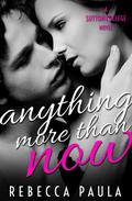 Anything More Than Now (Sutton College #2) by Rebecca Paula