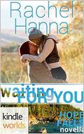 Waiting For You (Hope Falls Universe) by Rachel Hanna