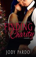 Finding Charity (Romance For All Seasons #1) by Jody Pardo