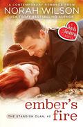 Ember's Fire (The Standish Clan #2) by Norah Wilson