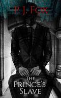 The Prince's Slave by P.J. Fox