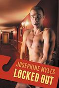 Locked Out by Josephine Myles