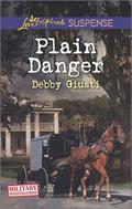 Plain Danger (Military Investigations #9) by Debby Giusti