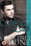 Cafe Au Lait (Cupid's Coffeeshop #5) by Courtney Hunt
