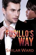 Fusillo's Way: An Unexpected Love (Second Chance Series #2) by Skylar Ward