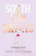 Southern Sweets: A Midnight Novel by Cori Williams