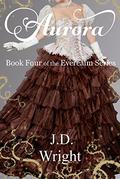 Aurora (Everealm #4) by J.D. Wright