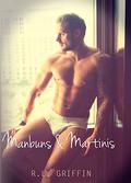 Manbuns & Martinis (Drinking #1.5) by R.L. Griffin