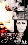 Society Girls: Neveah (Society Girls #2) by Crystal Perkins