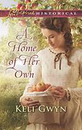 A Home of Her Own by Keli Gwyn