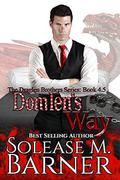 Domlen's Way (The Draglen Brothers #4.5) by Solease M. Barner