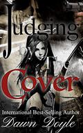 Judging By The Cover by Dawn Doyle