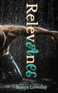 Relevance (The Six #2.5) by Sonya Loveday