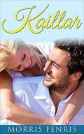 Romance: KAILLAR - Christian Romance as a Love Story: (Three Brothers Lodge #3) by Morris Fenris