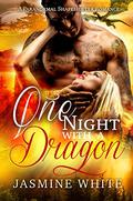 One Night With A Dragon by Jasmine White