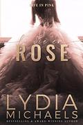 La Vie en Rose: {Life in Pink} by Lydia Michaels