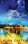 Deception (Vengeful Love #2) by Laura Carter