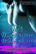 More Wicked Alphas, Wilder Nights (Wicked Alphas, Wild Nights #5) by Kallysten
