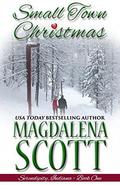 Small Town Christmas (Serendipity, Indiana #1) by Magdalena Scott