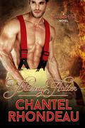 Blazing Hotter (Love Under Fire #2) by Chantel Rhondeau
