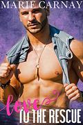 Love to the Rescue (Officers to Love #2) by Marie Carnay