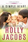 A Simple Heart: A Cupid Falls Novella (Cupid Falls #.5) by Holly Jacobs