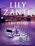 The Offer, Book 3 by Lily Zante