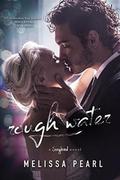 Rough Water (Songbird #7) by Melissa Pearl