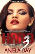 Hard 3: Long Live the Queen  (Kings Series) by Anjela Day
