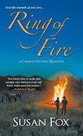 Ring of Fire (Caribou Crossing #6) by Susan Fox