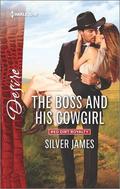 The Boss and His Cowgirl by Silver James