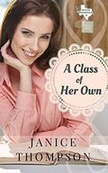 A Class of Her Own: Texas Weddings, Book One by Janice Thompson