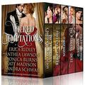 Wicked Temptations: Five Seductively Enticing Historical Romances by Monica Burns