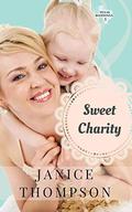 Sweet Charity: Texas Weddings, Book Three by Janice Thompson
