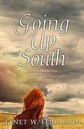 Going Up South (Southern Hearts #2) by Janet W. Ferguson