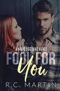 Fool For You (Made for Love #4) by R.C. Martin