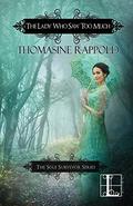 The Lady Who Saw Too Much (Soul Survivor #2) by Thomasine Rappold