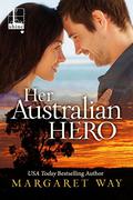 Her Australian Hero (The Australians #1) by Margaret Way
