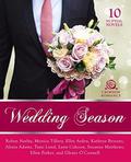 Wedding Season: 10 Nuptial Novels by Robyn Neeley