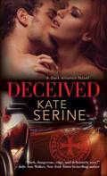 Deceived (Dark Alliance #1) by Kate SeRine
