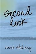 Second Look (New Beginnings #2) by Connie Stephany