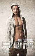 Louder Than Words (More #3) by T.T. Kove