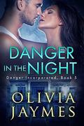 Danger In The Night by Olivia Jaymes