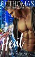 Heat: A Romantic Suspense Novel  (Hollywood Dreams) by C.J. Thomas