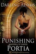 Punishing Portia (Masters of the Castle) by Darling Adams