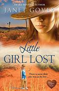 Little Girl Lost (Coorah Creek #4) by Janet Gover