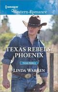 Texas Rebels: Phoenix (Texas Rebels #5) by Linda Warren