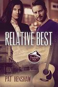 Relative Best (Foothills Pride #5) by Pat Henshaw
