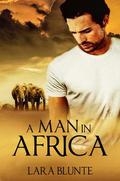 A Man in Africa by Lara Blunte
