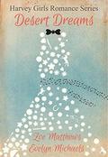 Desert Dreams (Harvey Girls Romance Series #1) by Zoe Matthews